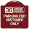 Signmission 30 Minutes Parking Parking for Customers Heavy-Gauge Aluminum Sign, 18" x 18", BU-1818-24422 A-DES-BU-1818-24422 - alternate 1